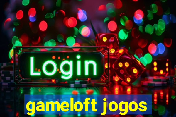 gameloft jogos